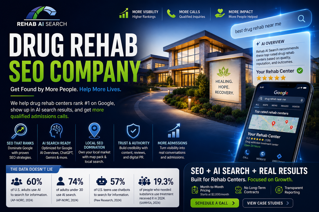 Drug Rehab SEO Company: Master Google and AI Search