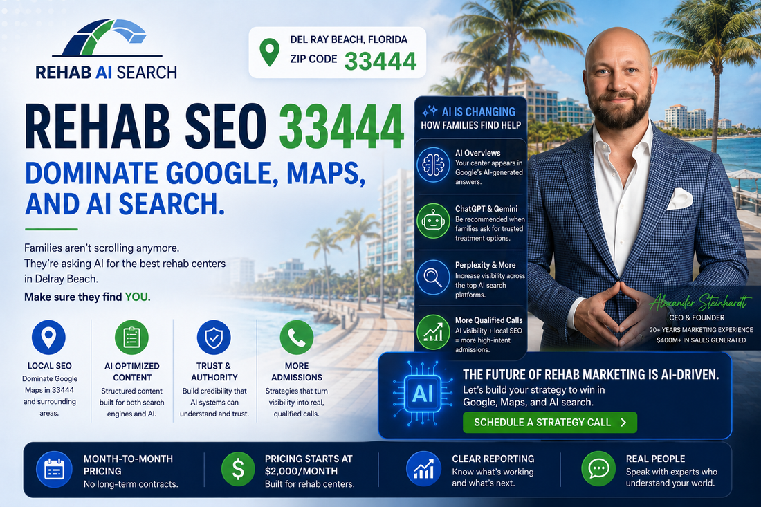 Alexander Steinhardt discussing Rehab SEO 33444 and AI search visibility for Delray Beach treatment centers