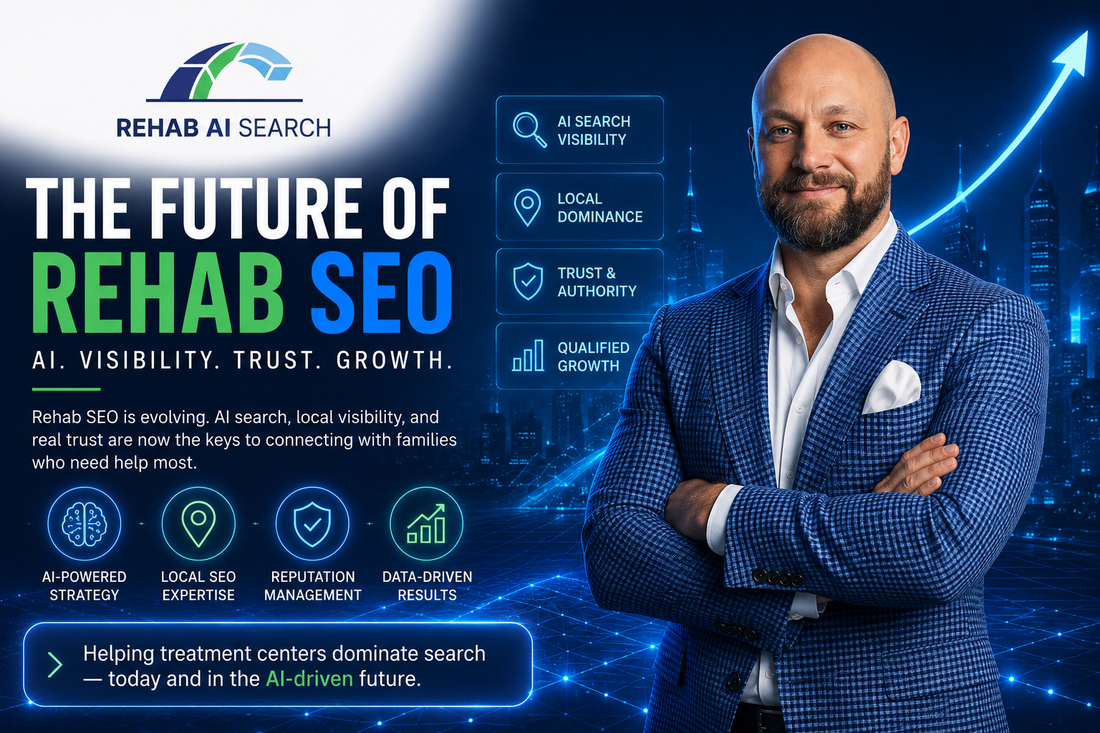 SEO Rehab: The Future of Rehab Search Visibility